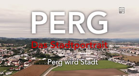 Entwicklung der Stadt Perg – Teil 1