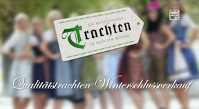 Trachtenabverkauf bei Elfi Maisetschläger!
