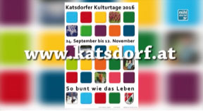 Ankündigung Katsdorfer Kulturtage 2016