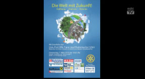 Vortrag: DIE WELT MIT ZUKUNFT. Hoffnung-Chancen-Visionen.