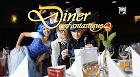 „DINER FANTASTIQUE“ - in Freistadt, Rohrbach und Linz !