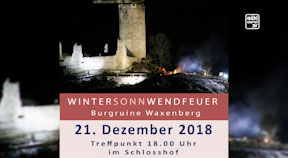 Ankündigung Wintersonnwendfeuer auf der Burg Waxenberg