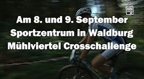 Ankündigung Mühlviertel Crosschallenge