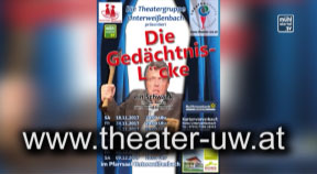 Ankündigung Theater Unterweißenbach