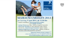 Ankündigung: Maibaum-Umlegen beim Falkensteiner Hotel Bad Leonfelden